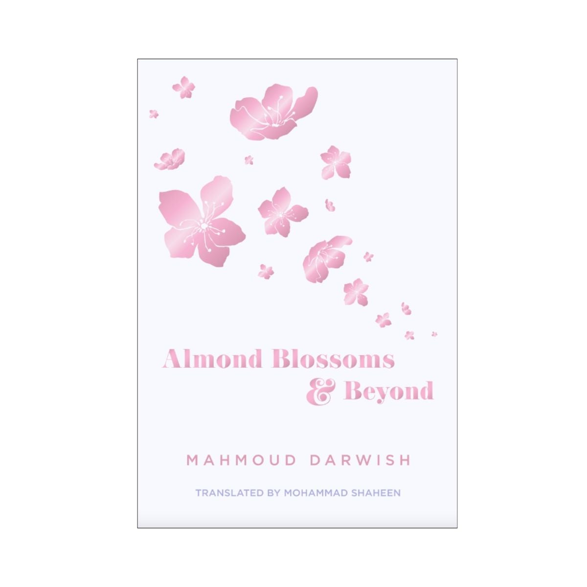 Almond Blossoms and Beyond