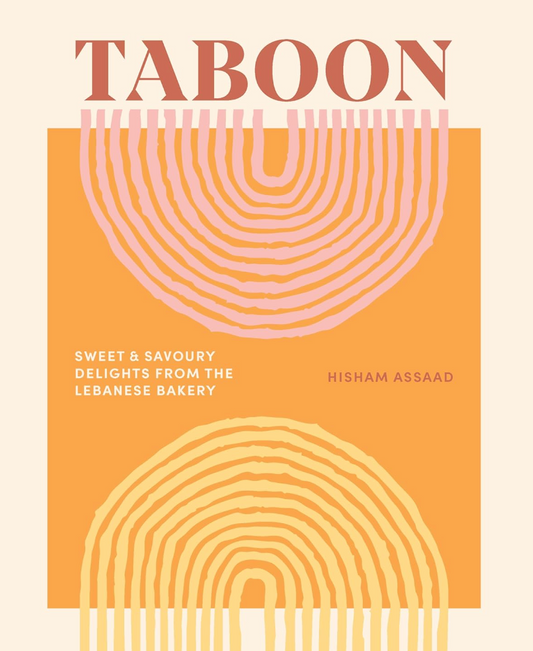 Taboon: Sweet & Savoury Delights from the Lebanese Bakery