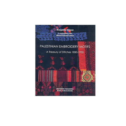 Palestinian Embroidery Motifs: A Treasury of Stitches